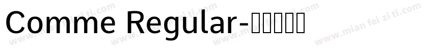 Comme Regular字体转换